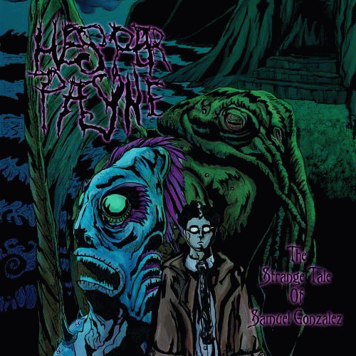 Hesper Payne : The Strange Tale of Samuel Gonzalez